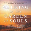 Cover: Walking in the Garden of Souls - Tantor Audio
