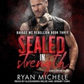 Cover: Sealed in Strength - Tantor Audio