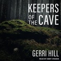 Cover: Keepers of the Cave Lib/E - Tantor Audio