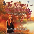 Cover: The Dragons and Their Wolf Innamorata - Tantor Audio