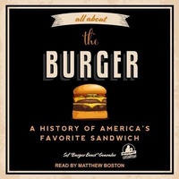 Enlarge image Cover: All about the Burger Lib/E - Tantor Audio