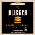 Cover: All about the Burger - Tantor Audio