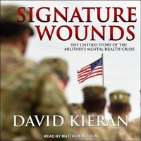 Enlarge image Cover: Signature Wounds Lib/E - Tantor Audio