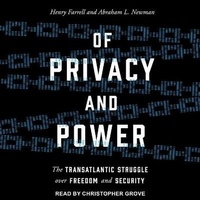 Enlarge image Cover: Of Privacy and Power - Tantor Audio