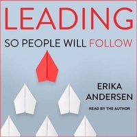 Enlarge image Cover: Leading So People Will Follow - Tantor Audio