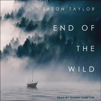 Enlarge image Cover: End of the Wild - Tantor Audio