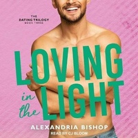 Enlarge image Cover: Loving in the Light Lib/E - Tantor Audio