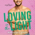 Cover: Loving in the Light - Tantor Audio