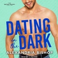 Cover: Dating in the Dark - Tantor Audio