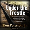 Cover: Under the Trestle - Tantor Audio