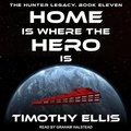 Cover: Home Is Where the Hero Is - Tantor Audio