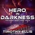 Cover: Hero in Darkness - Tantor Audio