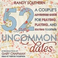 Cover: 52 Uncommon Dates - Tantor Audio