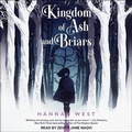Cover: Kingdom of Ash and Briars - Tantor Audio
