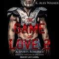 Cover: The Game of Love II - Tantor Audio