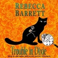 Cover: Trouble in Dixie Lib/E - Tantor Audio