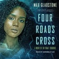 Cover: Four Roads Cross - Tantor Audio