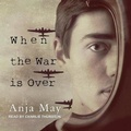 Cover: When the War Is Over Lib/E - Tantor Audio