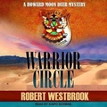 Cover: Warrior Circle - Tantor Audio