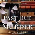 Cover: Past Due for Murder Lib/E - Tantor Audio