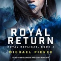 Cover: Royal Return Lib/E - Tantor Audio