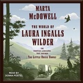 Cover: The World of Laura Ingalls Wilder - Tantor Audio