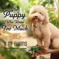 Cover: The Puppy Who Knew Too Much - Tantor Audio