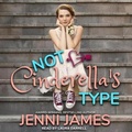 Cover: Not Cinderella's Type - Tantor Audio