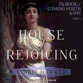 Cover: House of Rejoicing - Tantor Audio