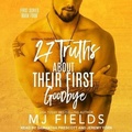 Cover: 27 Truths about Their First Goodbye - Tantor Audio