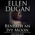 Cover: Beneath an Ivy Moon - Tantor Audio