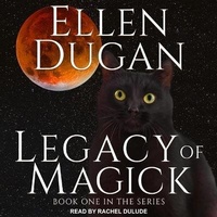 Enlarge image Cover: Legacy of Magick Lib/E - Tantor Audio