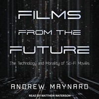 Enlarge image Cover: Films from the Future - Tantor Audio