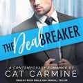 Cover: The Deal Breaker - Tantor Audio