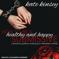 Cover: How to Be a Healthy and Happy Submissive - Tantor Audio