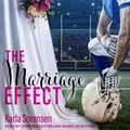 Cover: The Marriage Effect - Tantor Audio
