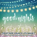Cover: Good Nights - Tantor Audio