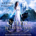 Cover: Queen of Werewolves - Tantor Audio