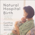 Cover: Natural Hospital Birth Lib/E - Tantor Audio