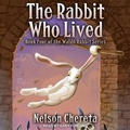 Cover: The Rabbit Who Lived Lib/E - Tantor Audio