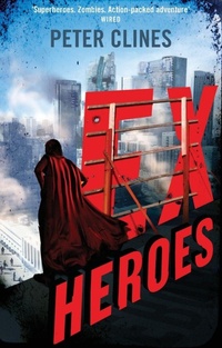 Enlarge image Cover: Ex-Heroes - Del Rey