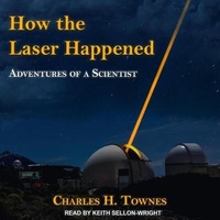 Enlarge image Cover: How the Laser Happened Lib/E - Tantor Audio