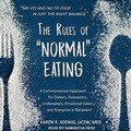 Cover: The Rules of Normal Eating - Tantor Audio