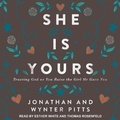Cover: She Is Yours Lib/E - Tantor Audio