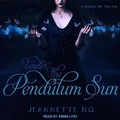 Cover: Under the Pendulum Sun - Tantor Audio