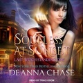 Cover: Soulless at Sunset Lib/E - Tantor Audio