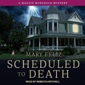 Cover: Scheduled to Death - Tantor Audio