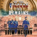 Cover: To the Victors the Remains - Tantor Audio