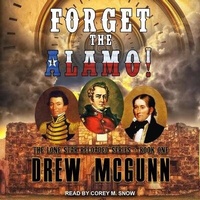 Enlarge image Cover: Forget the Alamo! - Tantor Audio