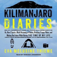 Abbildung von: Kilimanjaro Diaries - Tantor Audio